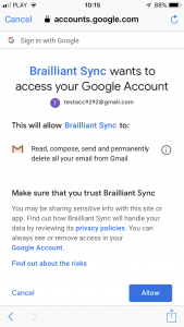 BrailliantSync OAuth consent screen shows the information that you are presented during the authorisation process